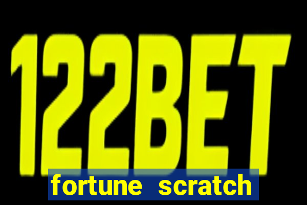 fortune scratch life paga mesmo